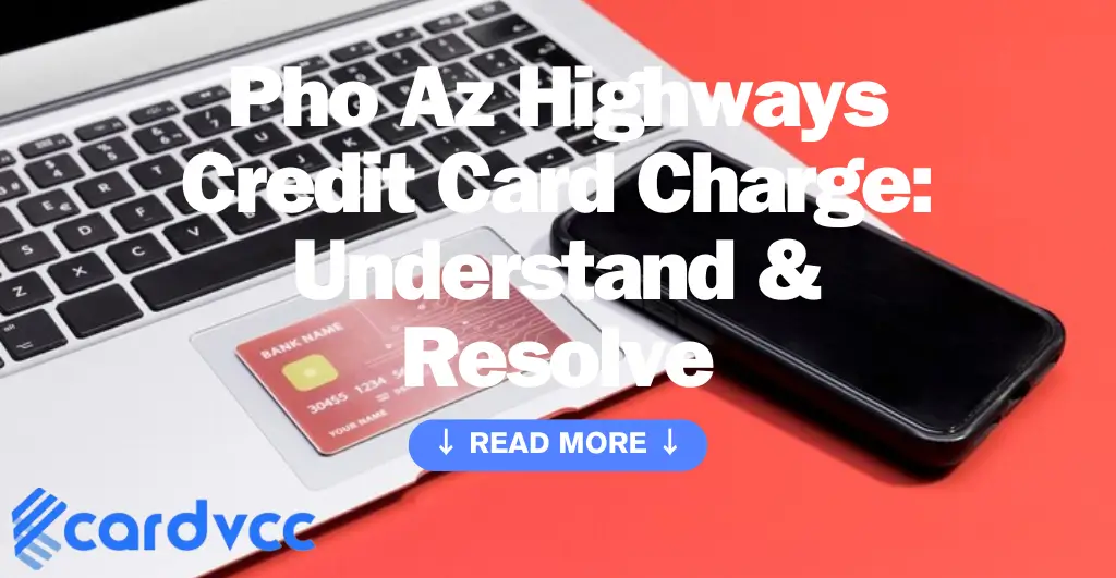 Pho Az Highways Credit Card Charge