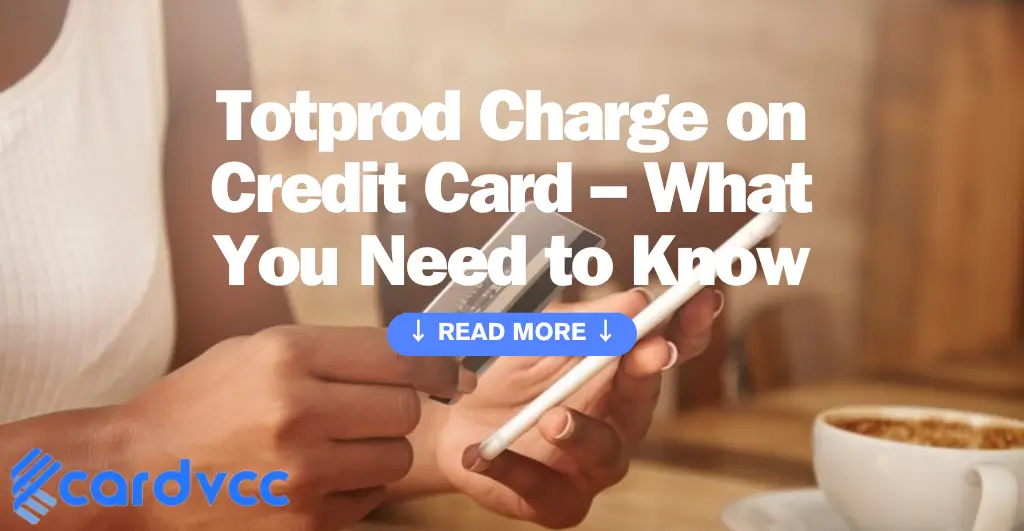 Totprod Charge on Credit Card