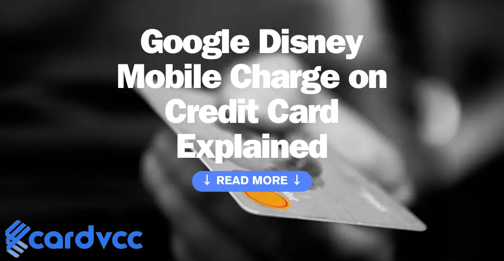 Google Disney Mobile Charge on Credit Card