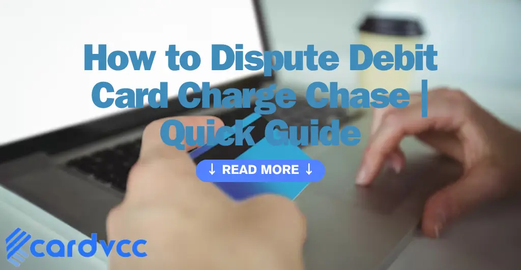 How to Dispute Debit Card Charge Chase