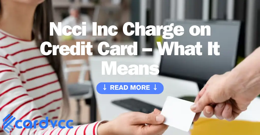 Ncci Inc Charge on Credit Card