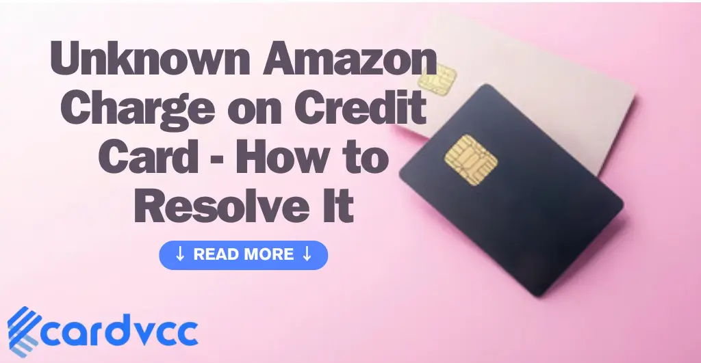 Unknown Amazon Charge on Credit Card