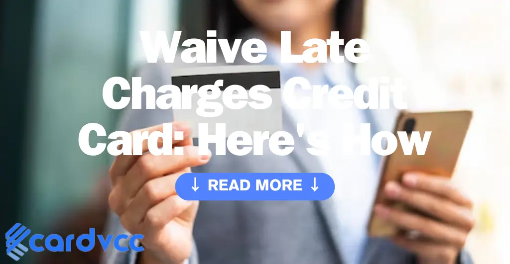 Waive Late Charges Credit Card