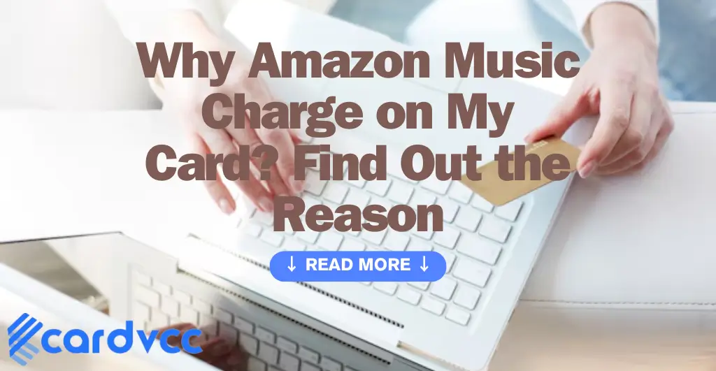 Why Amazon Music Charge on My Card