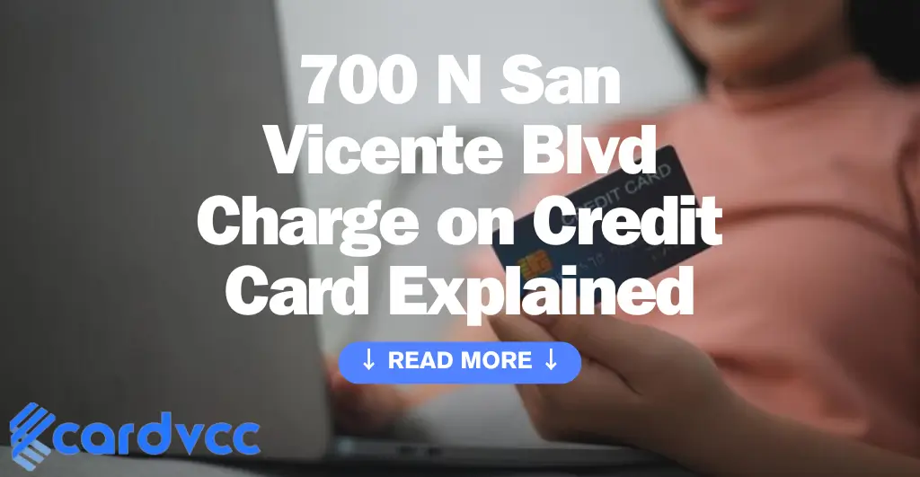 700 N San Vicente Blvd Charge on Credit Card