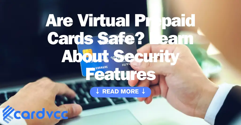 Are virtual prepaid cards safe