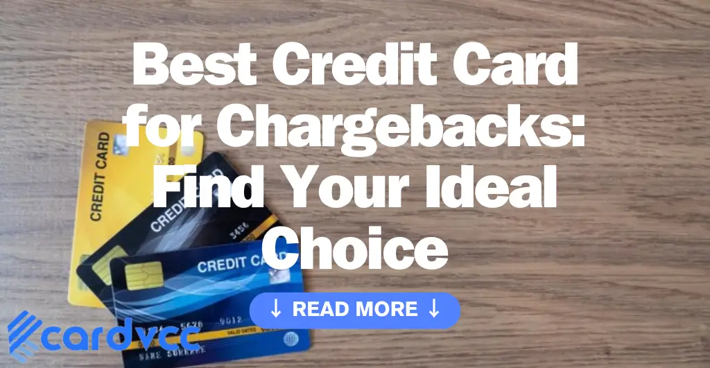 Best Credit Card for Chargebacks