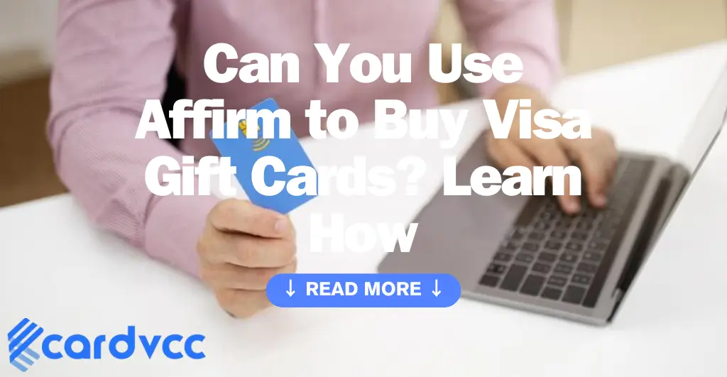 Can You Use Affirm to Buy Visa Gift Cards