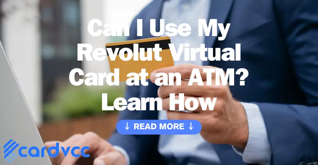 Can i use my Revolut virtual card at an ATM