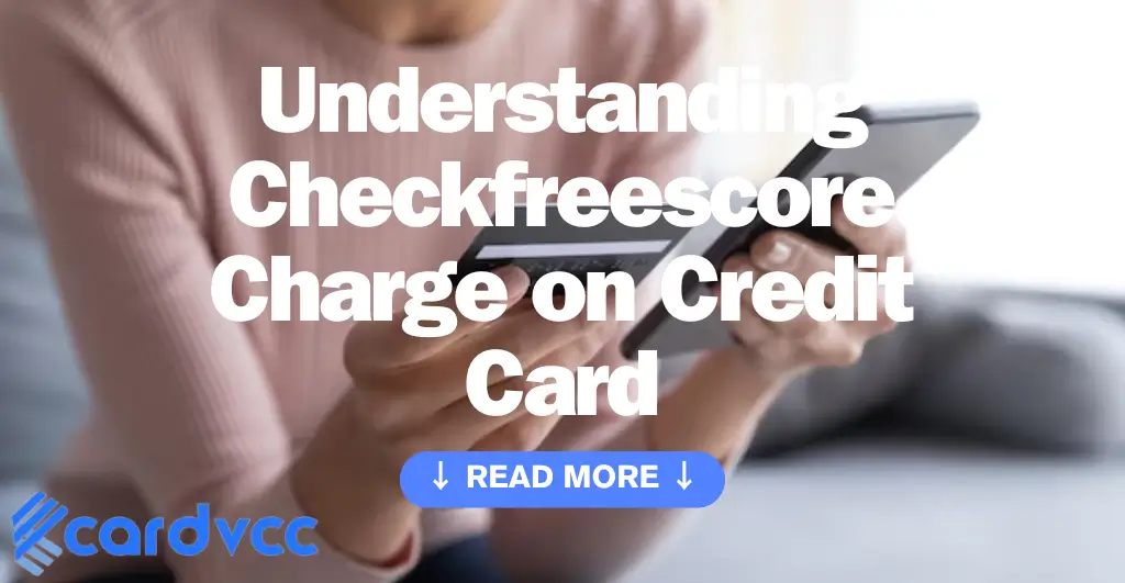 Checkfreescore Charge on Credit Card