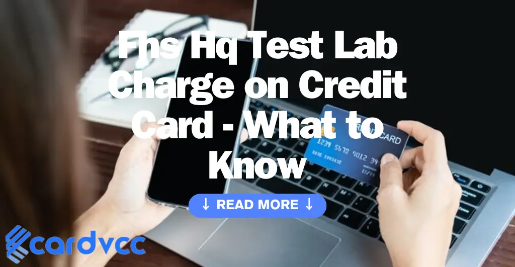 Fhs Hq Test Lab Charge on Credit Card