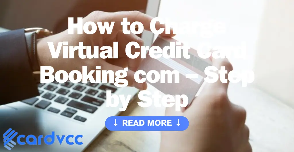 How to Charge Virtual Credit Card Booking Com