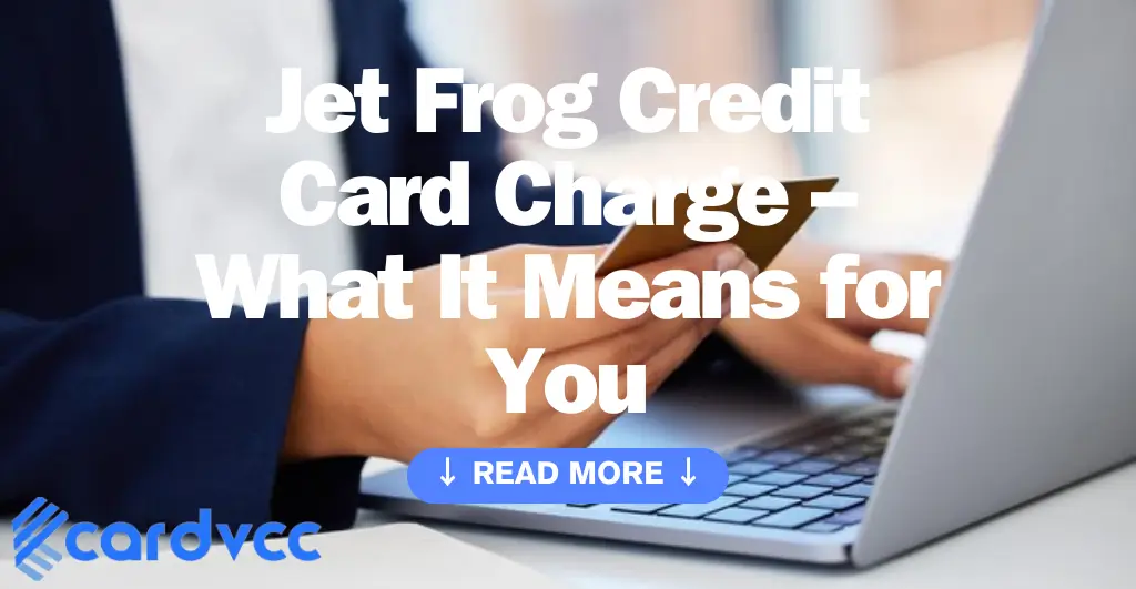 Jet Frog Credit Card Charge