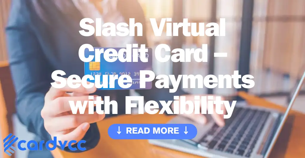 Slash Virtual Credit Card