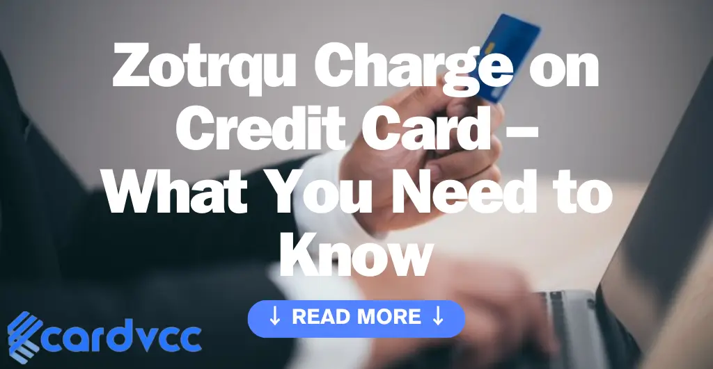 Zotrqu Charge on Credit Card