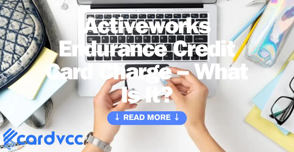 Activeworks Endurance Credit Card Charge