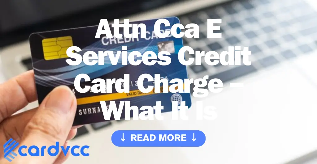 Attn Cca E Services Credit Card Charge