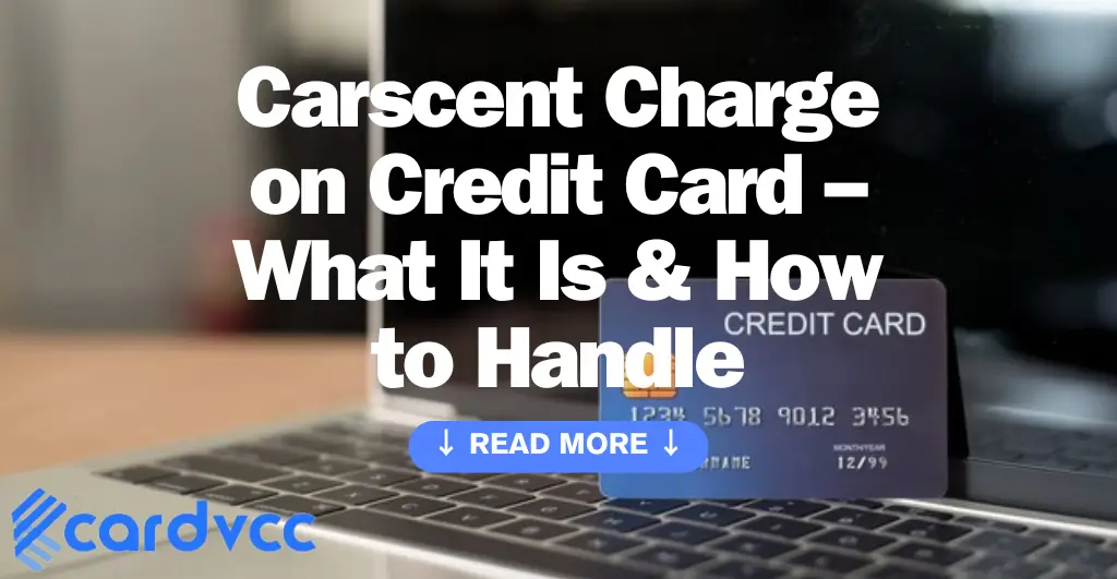 Carscent Charge on Credit Card