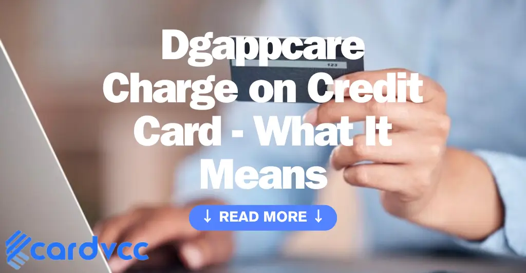 Dgappcare Charge on Credit Card