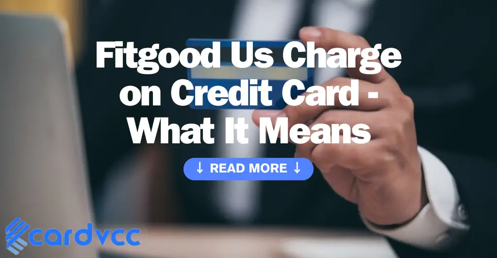 Fitgood Us Charge on Credit Card