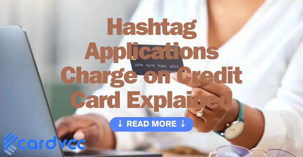 Hashtag Applications Charge on Credit Card