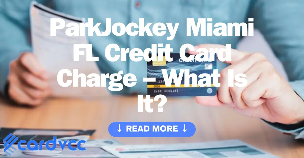 Parkjockey Miami FL Credit Card Charge