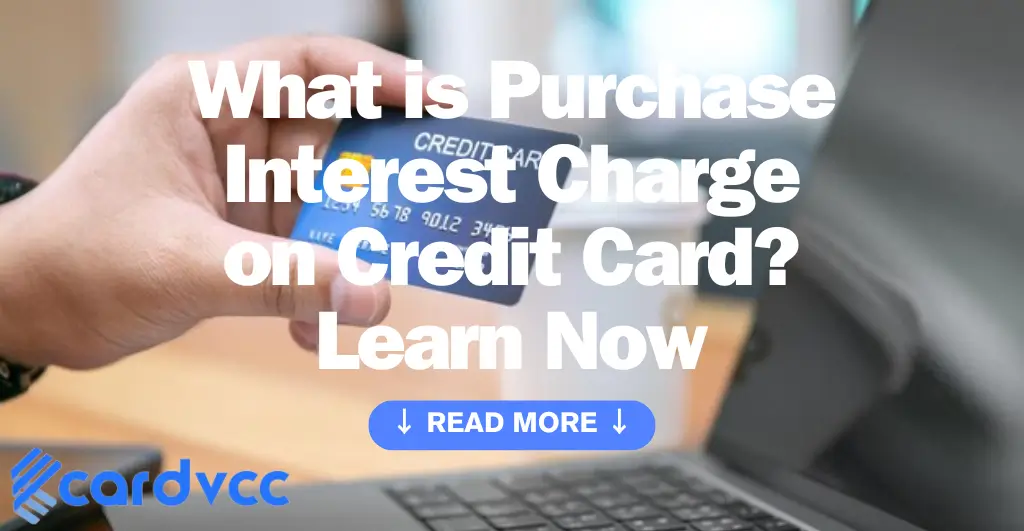 What is Purchase Interest Charge on Credit Card