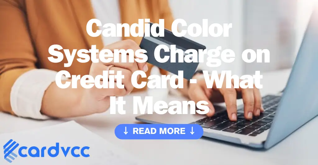 Candid Color Systems Charge on Credit Card