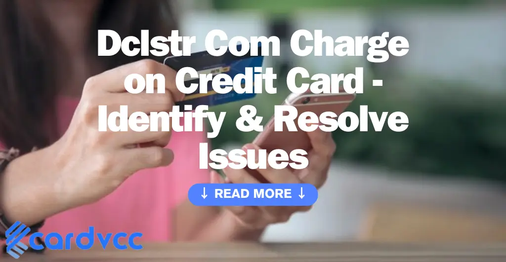 Dclstr Com Charge on Credit Card