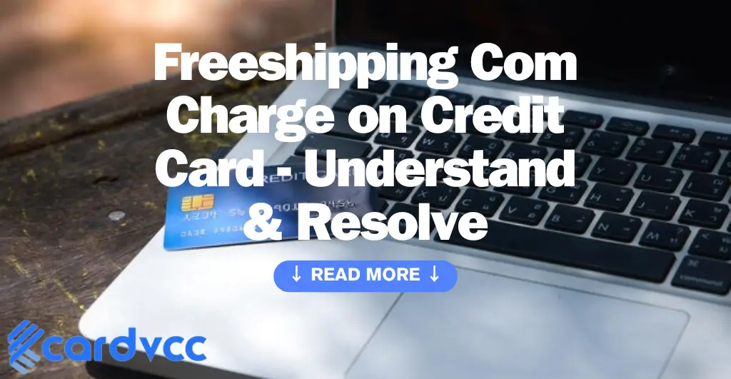 Freeshipping Com Charge on Credit Card