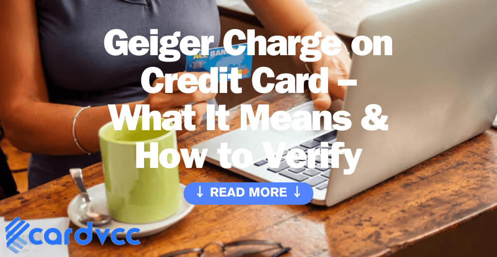 Geiger Charge on Credit Card