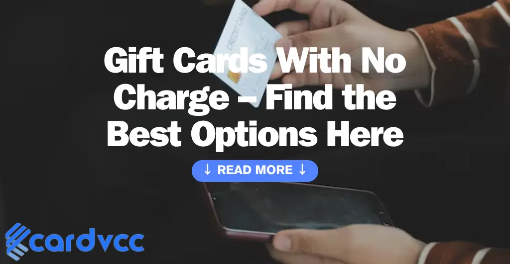 Gift Cards With No Charge