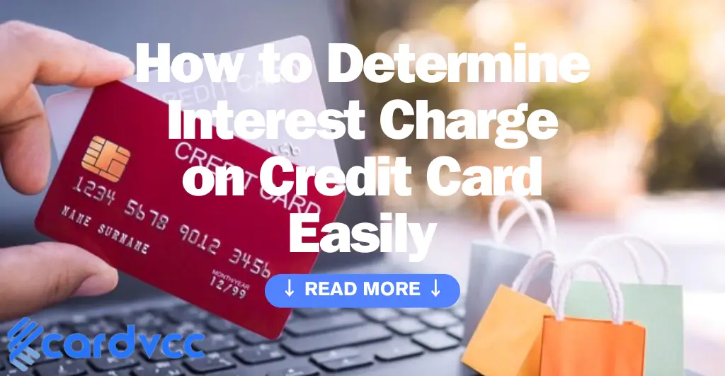 How to Determine Interest Charge on Credit Card