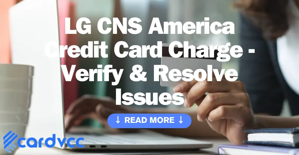 Lg Cns America Credit Card Charge