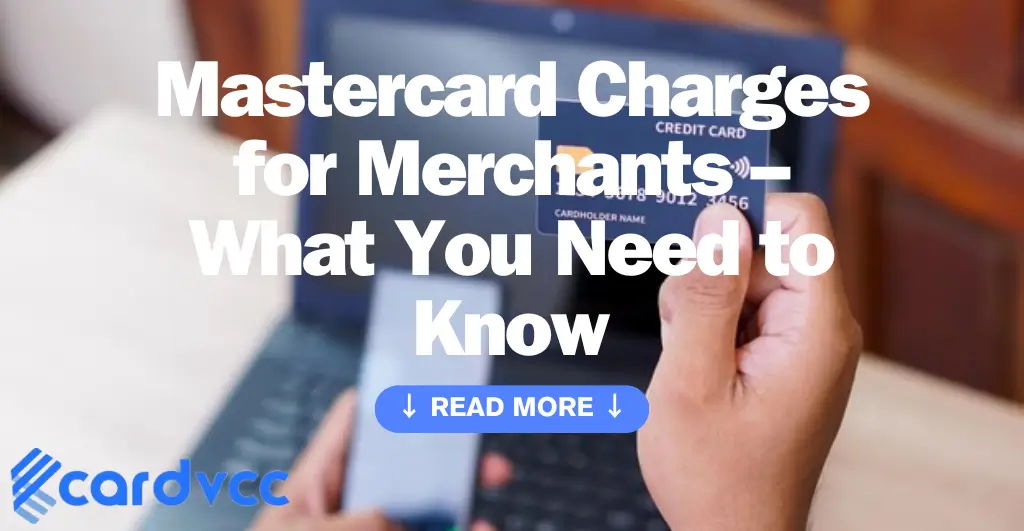 Mastercard Charges for Merchants