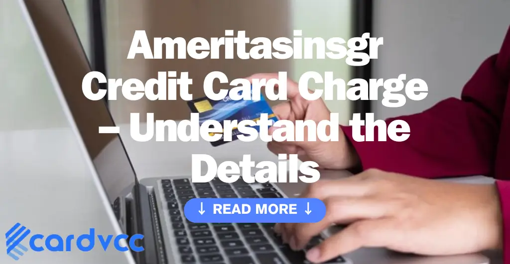 Ameritasinsgr Credit Card Charge