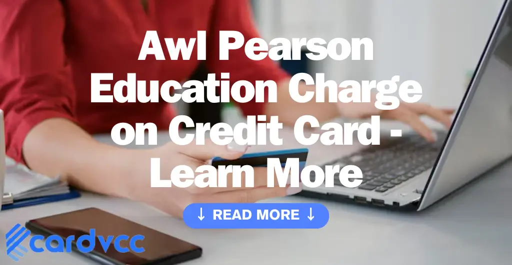 Awl Pearson Education Charge on Credit Card