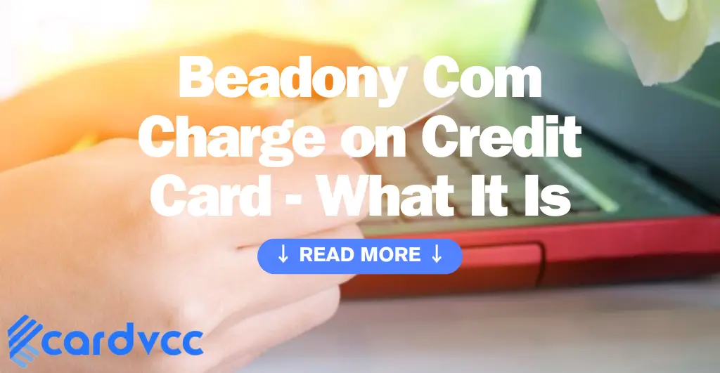 Beadony Com Charge on Credit Card