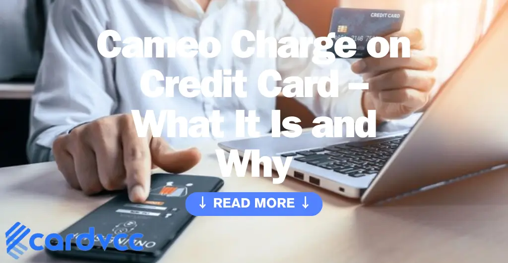 Cameo Charge on Credit Card