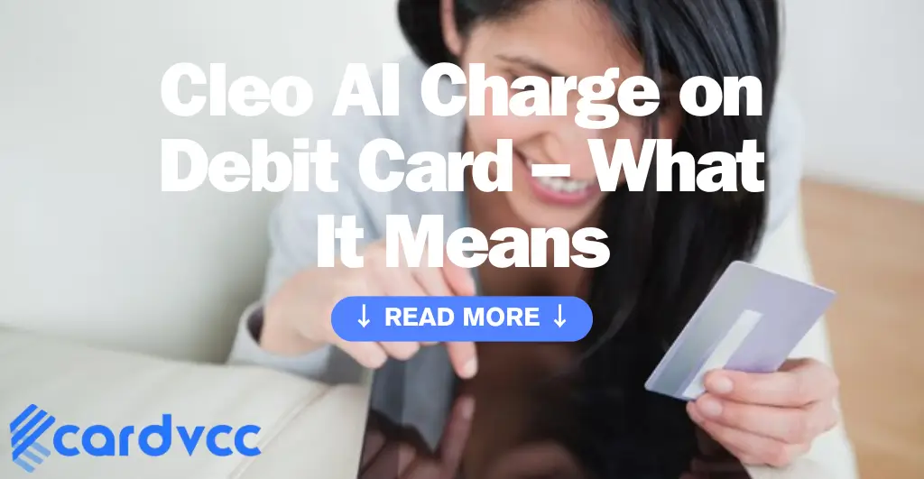 Cleo Ai Charge on Debit Card