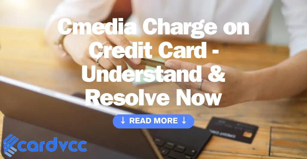 Cmedia Charge on Credit Card