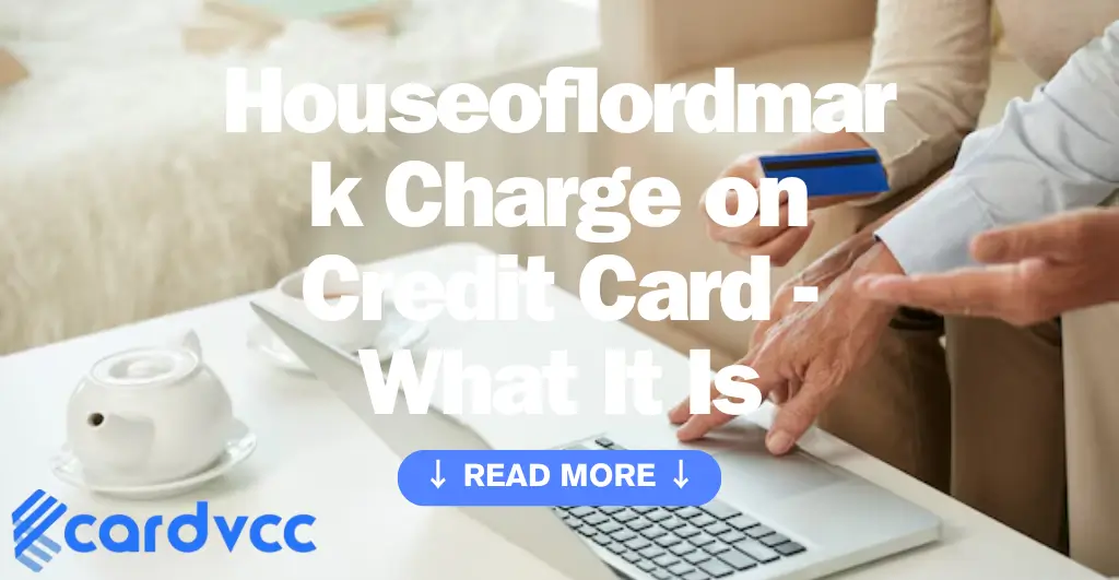 Houseoflordmark Charge on Credit Card