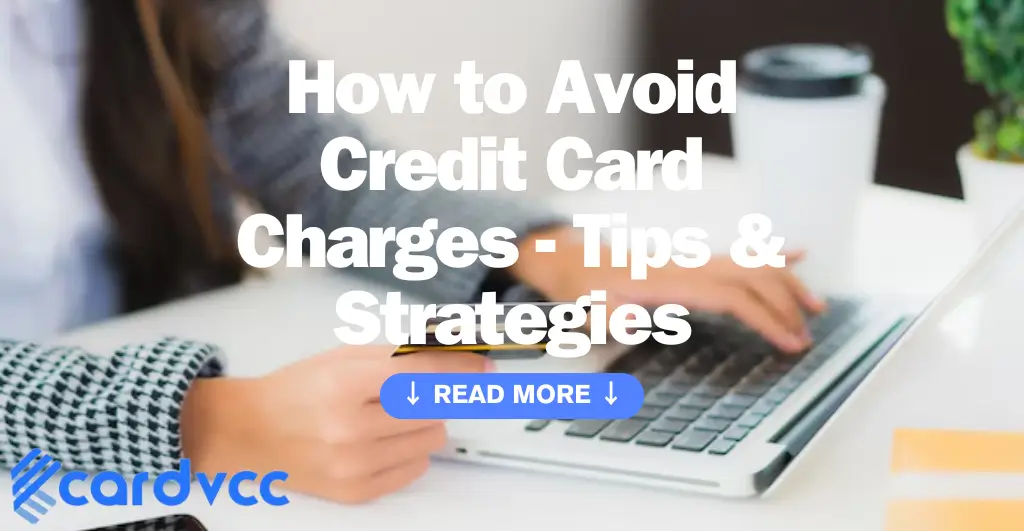 How to Avoid Credit Card Charges