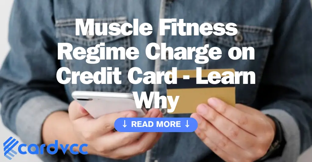 Muscle Fitness Regime Charge on Credit Card