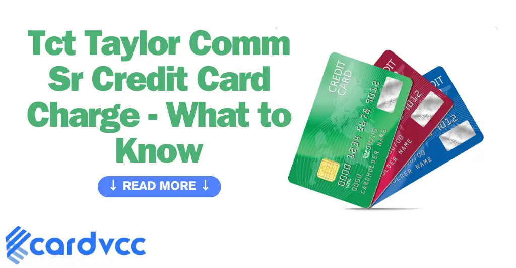 Tct Taylor Comm Sr Credit Card Charge