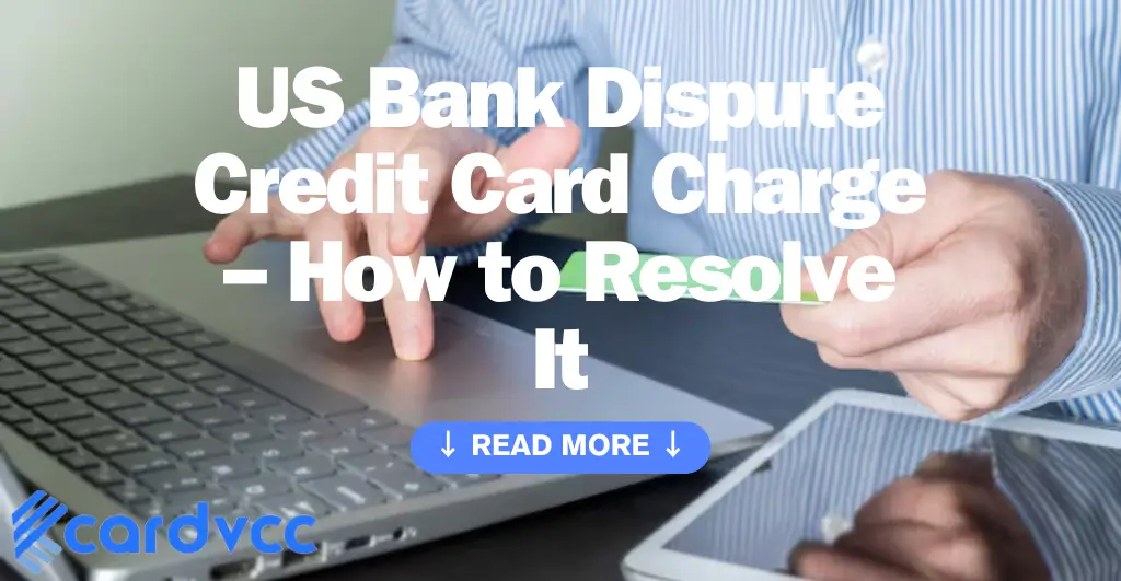 Us Bank Dispute Credit Card Charge