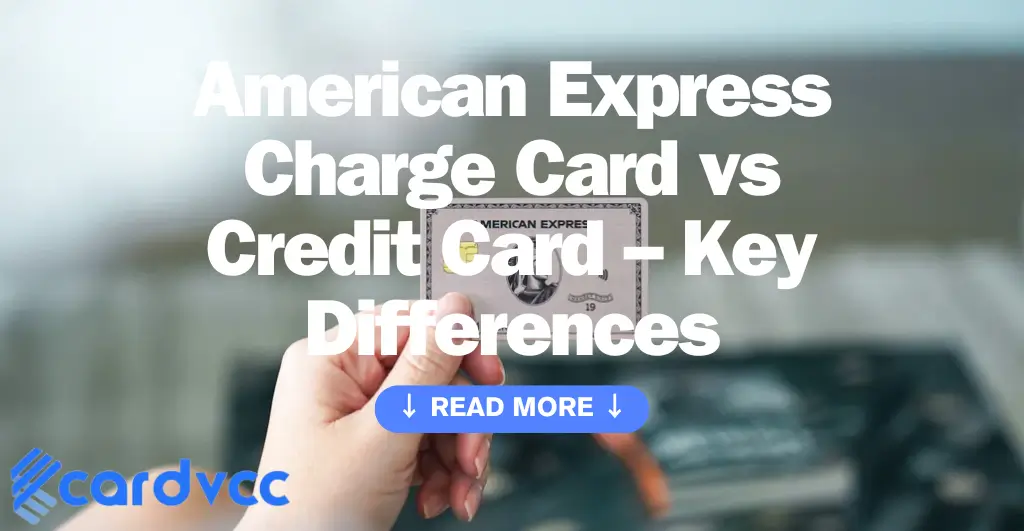 American Express Charge Card vs Credit Card