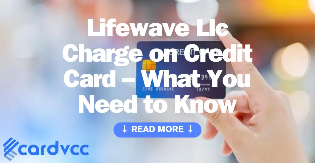 Lifewave Llc Charge on Credit Card