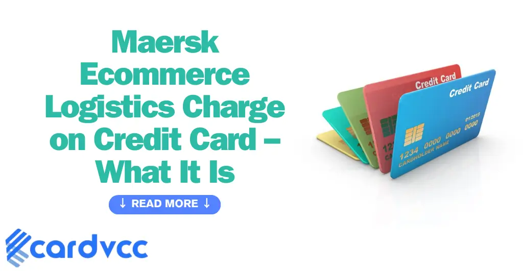 Maersk Ecommerce Logistics Charge on Credit Card