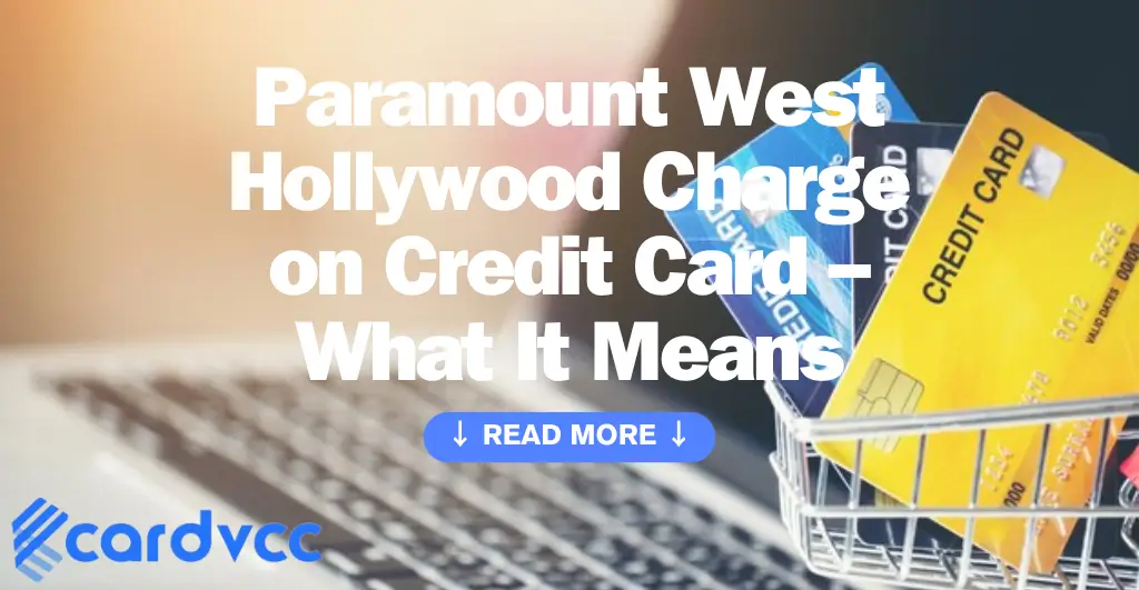 Paramount West Hollywood Charge on Credit Card